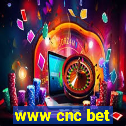 www cnc bet